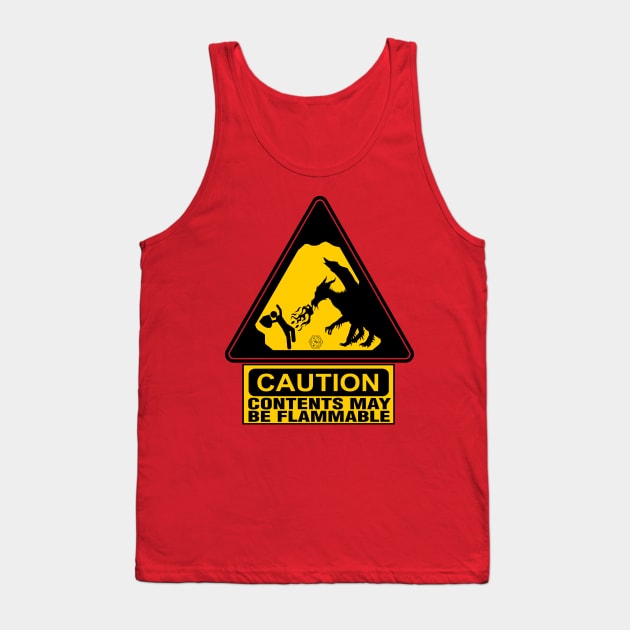 Caution: Contents May Be Flammable Tank Top by masciajames